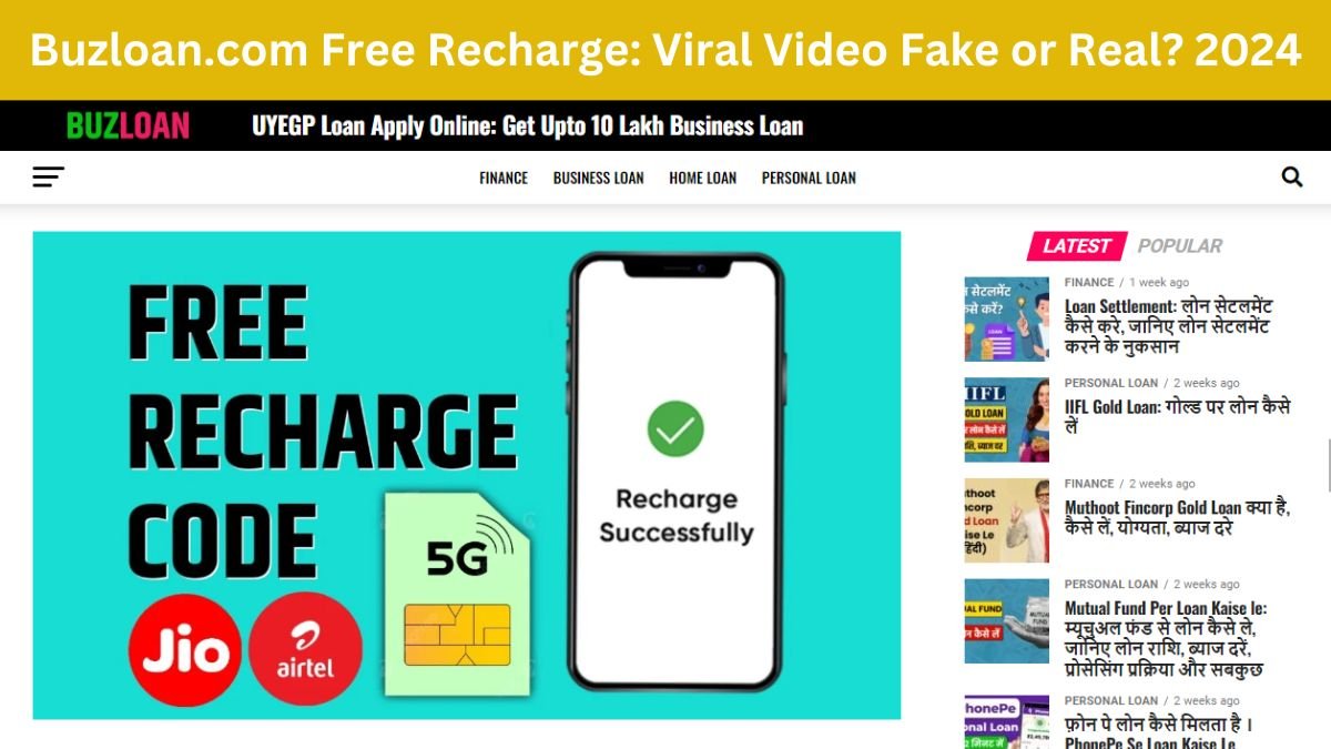 Buzloan.com Free Recharge: Viral Video Fake or Real?