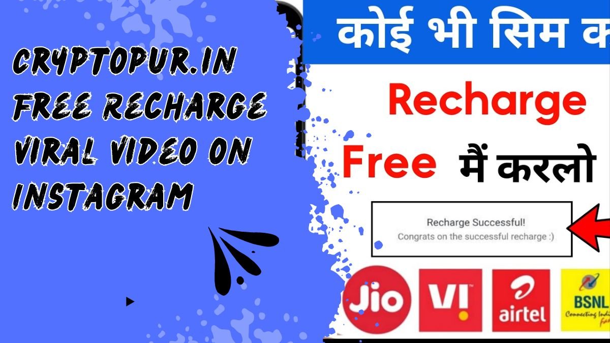 Cryptopur.in Free Recharge Viral Video on Instagram