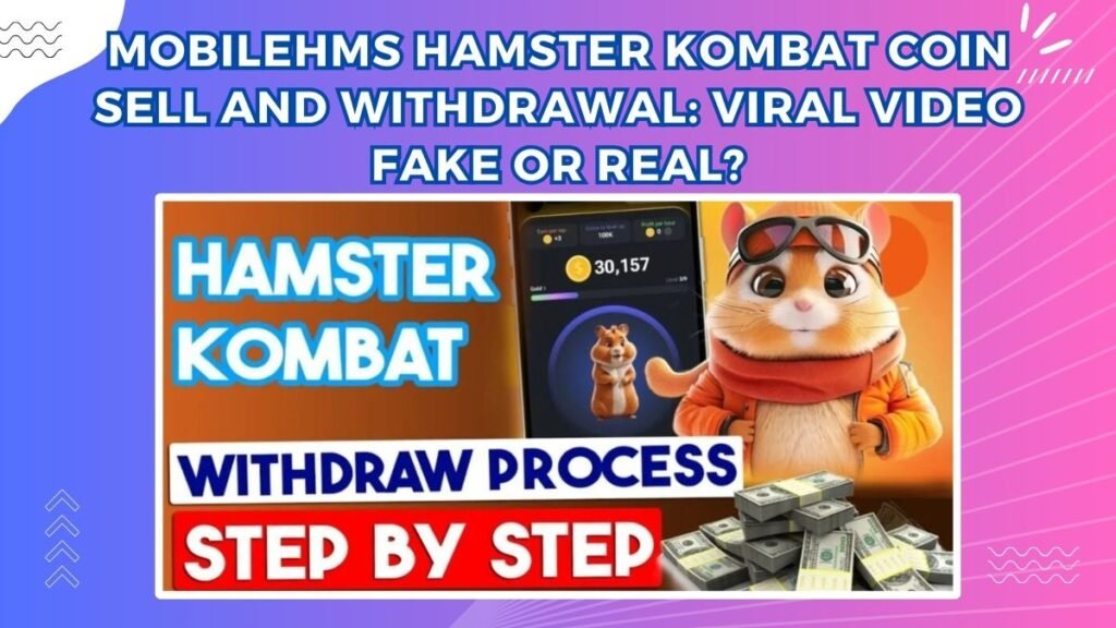 Mobilehms hamster kombat coin sell and withdrawal
