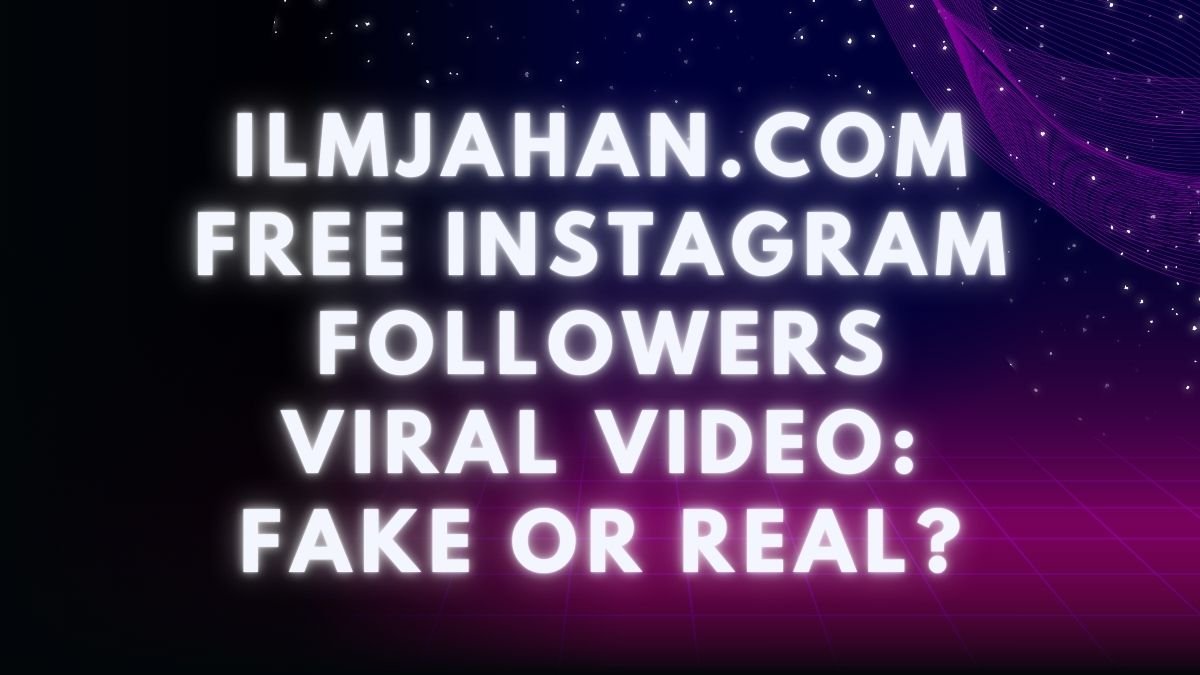 ilmjahan.com free instagram followers