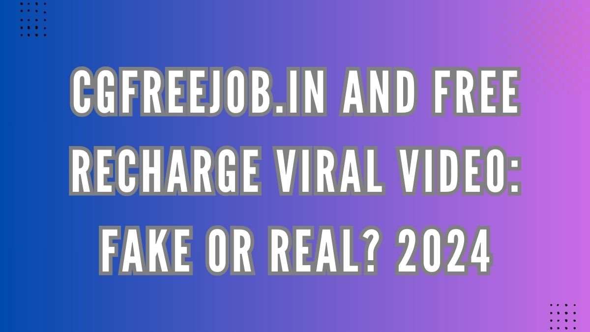 Cgfreejob .in Free Recharge