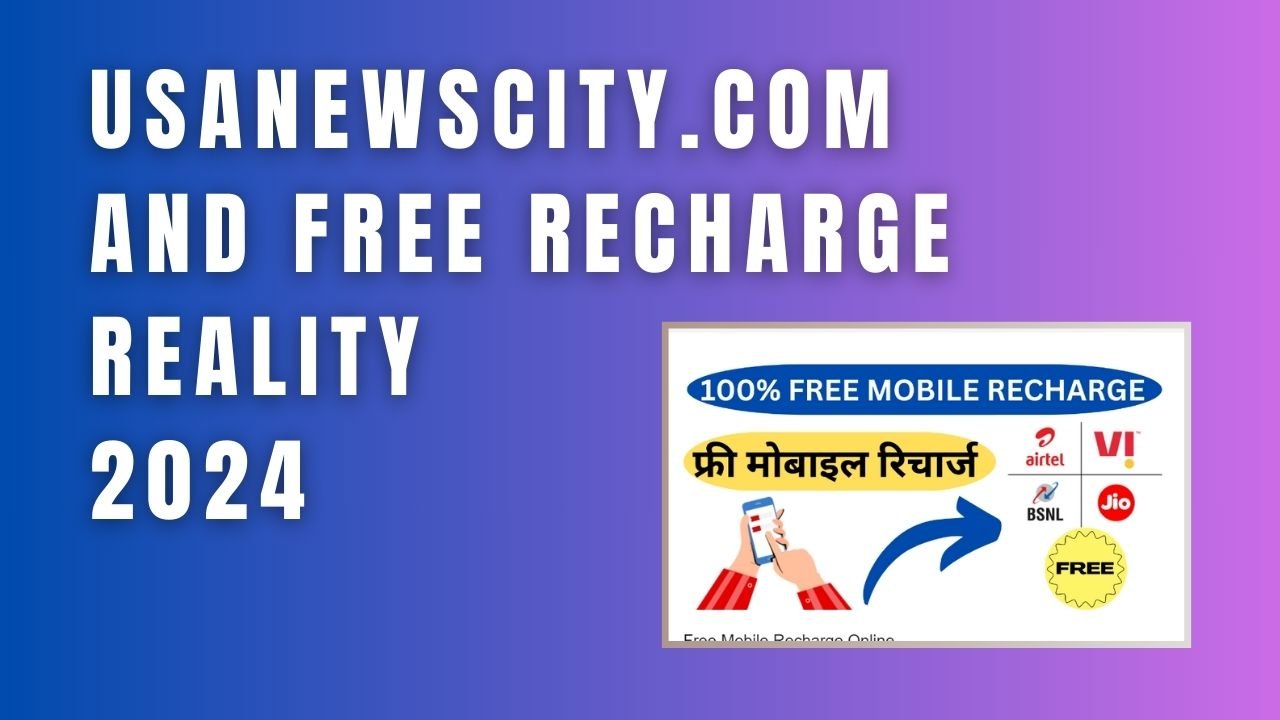 Usanewscity com free recharge 2024