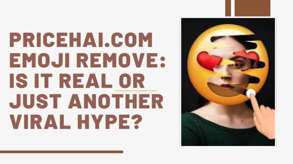 pricehai com emoji remove
