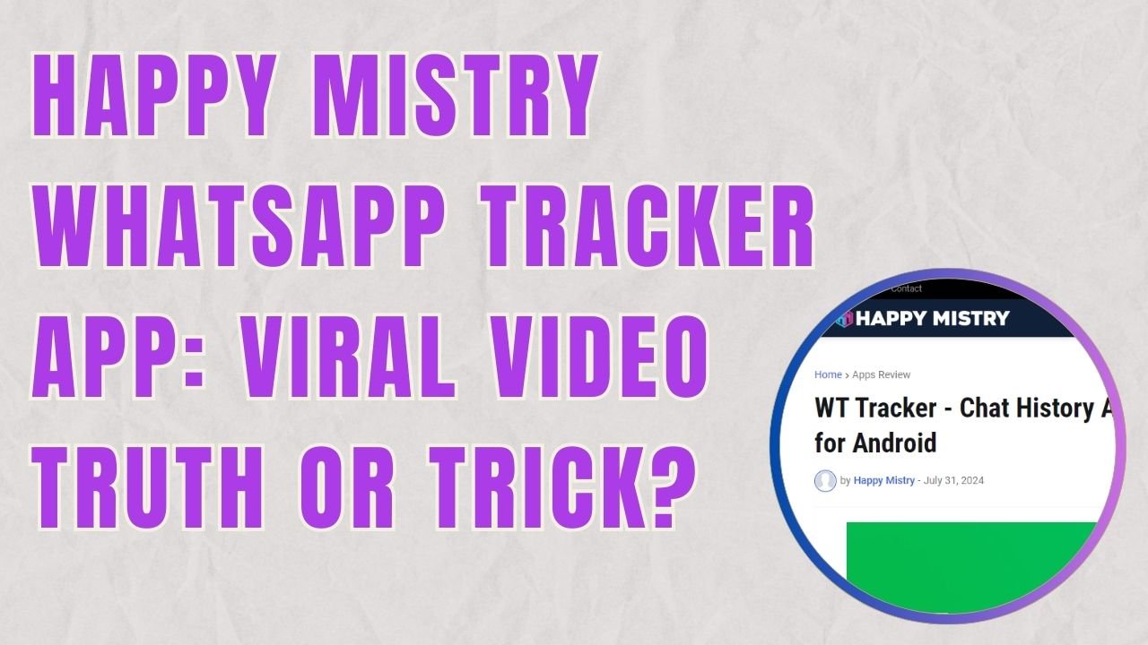 Happy Mistry whatsapp Tracker app