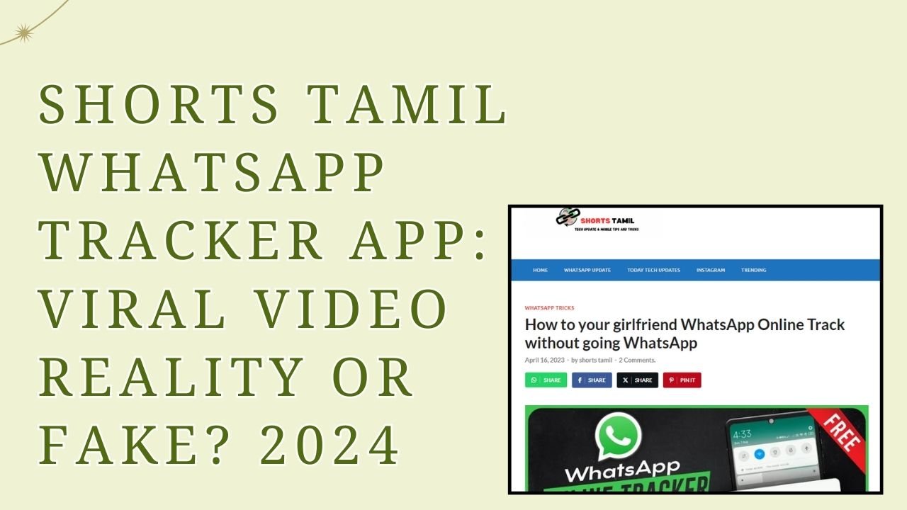 Shorts Tamil whatsapp Tracker app