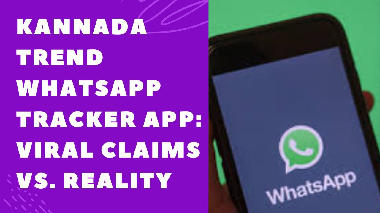 Kannada trend whatsapp Tracker app