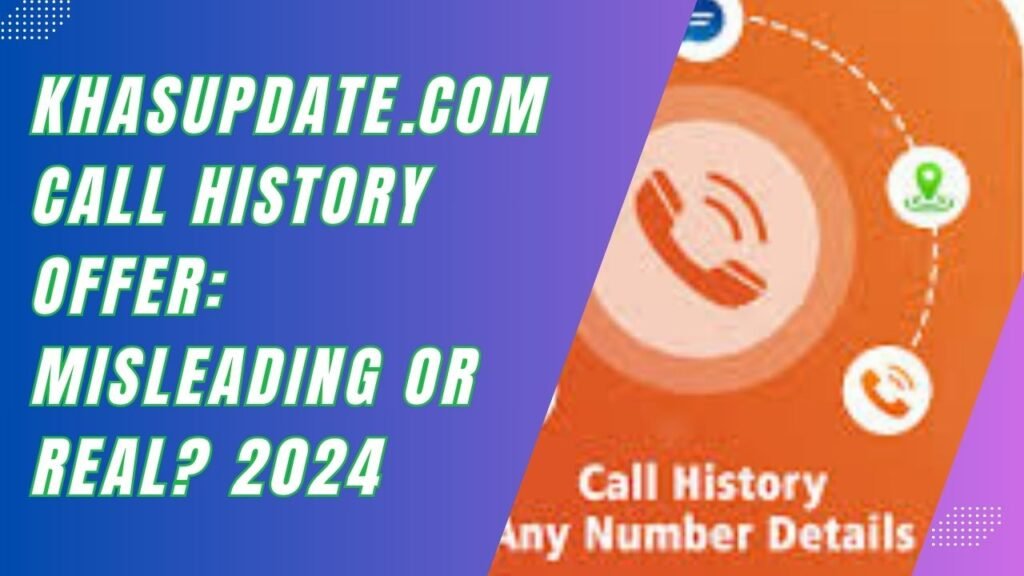 Khas update .com call history details
