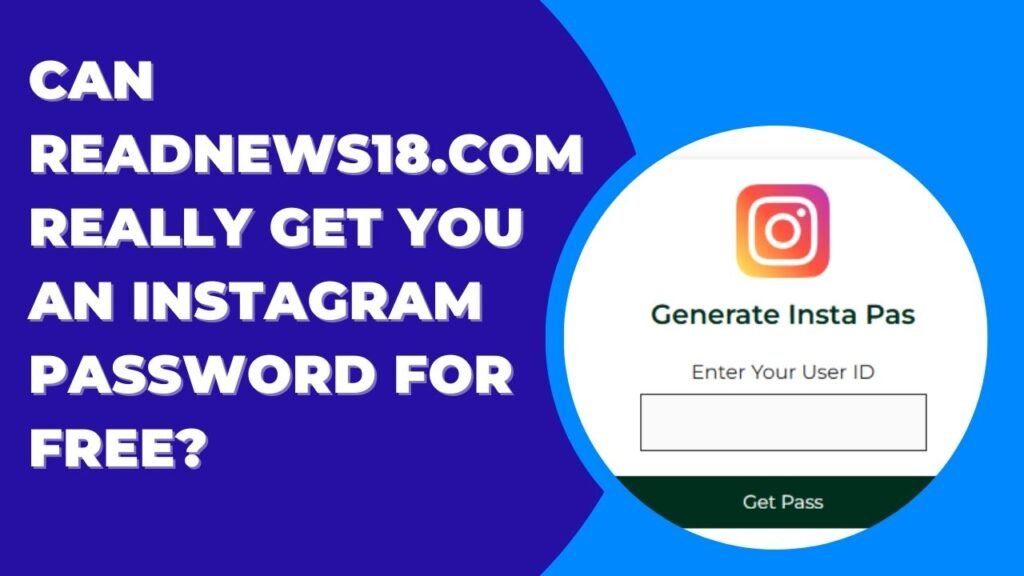 Readnews18.com instagram password
