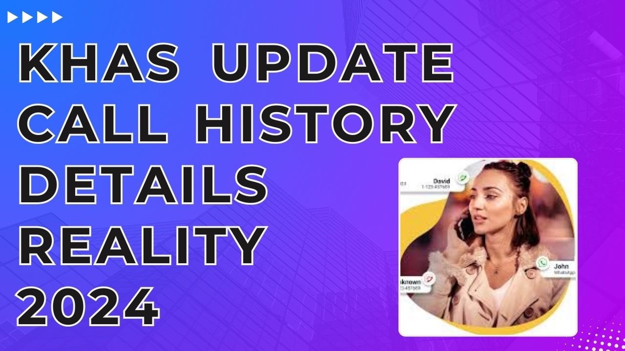 Khas update Call history details