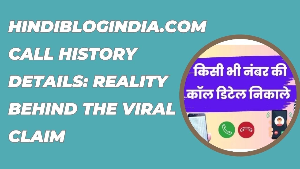 Hindiblogindia.com call history details