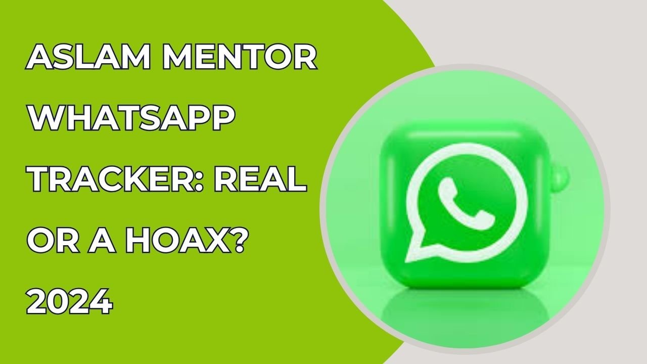 aslam mentor whatsapp tracker