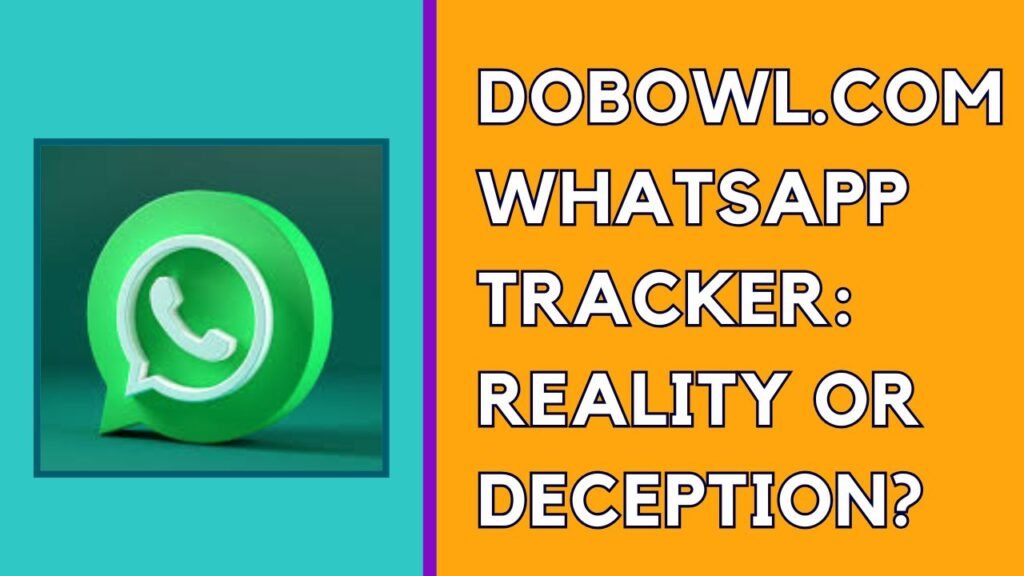 Dobowl com whatsapp Tracker
