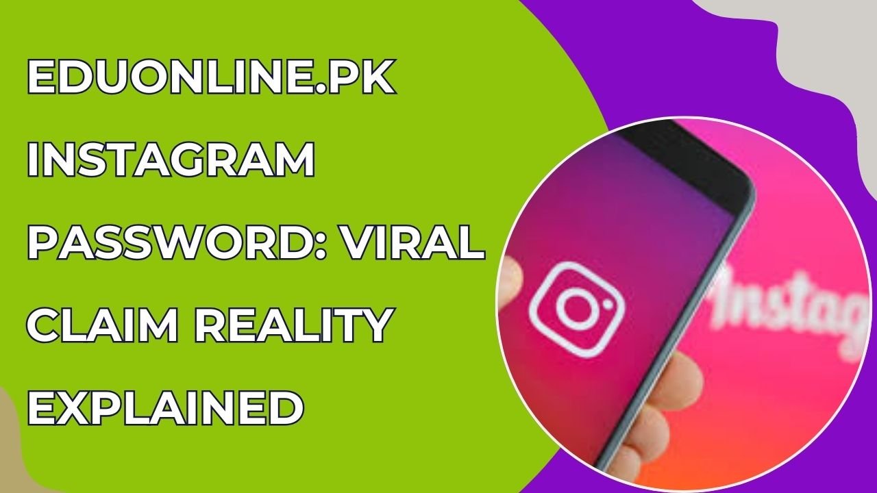 eduonline pk instagram password