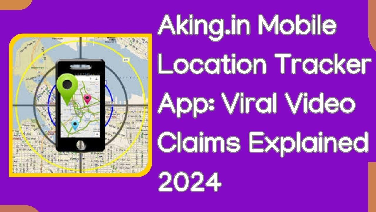 Aking .in mobile location tracker app