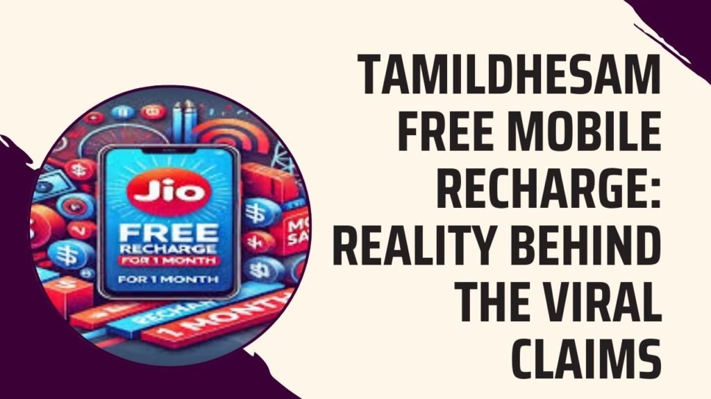 Tamildhesam free mobile recharge