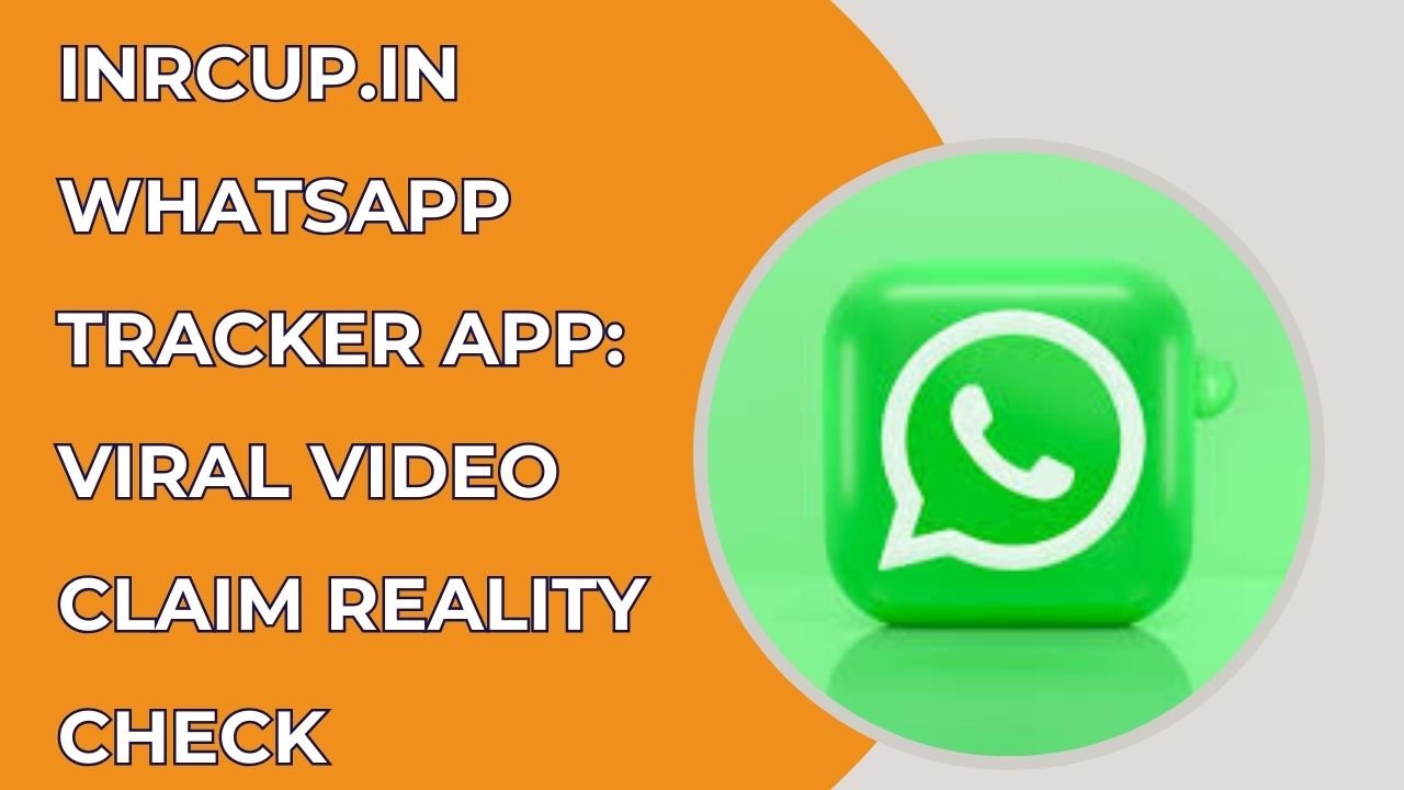 Inrcup .in whatsapp Tracker app