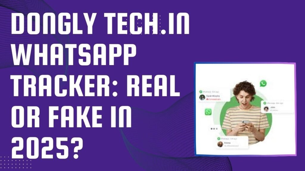 dongly tech.in whatsapp tracker
