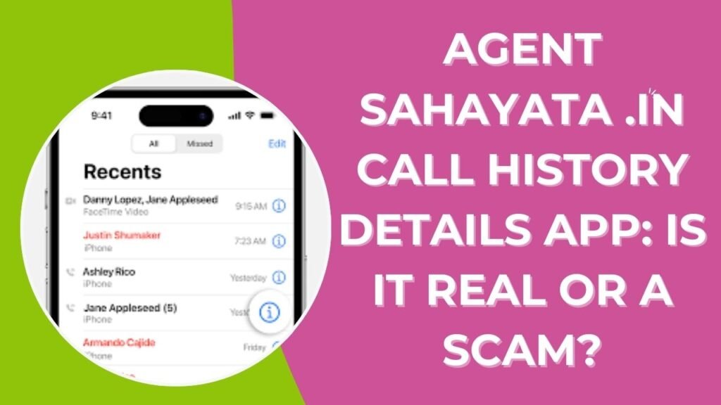 Agent sahayata .in call history details app