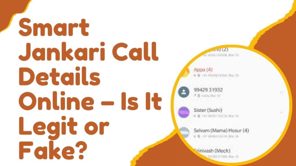 smart jankari call details online fake or real