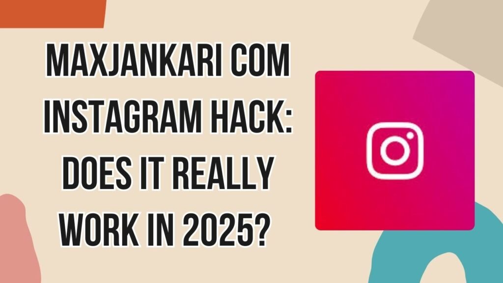 Maxjankari com instagram password