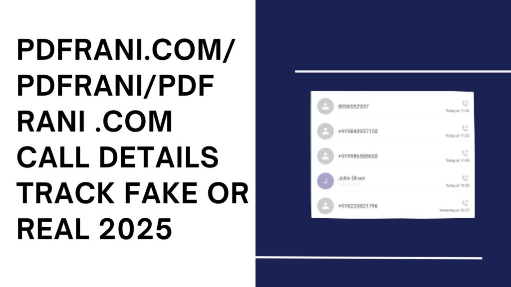 pdfrani.com/pdfrani/pdf rani .com call details track fake or real