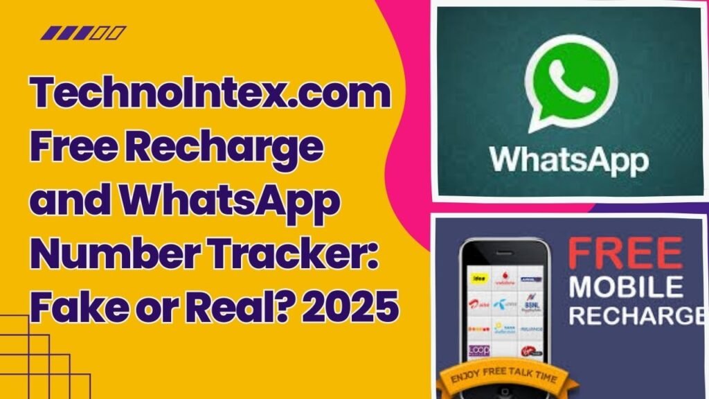 techno intex.com free recharge and whatsapp number tracker fake or real