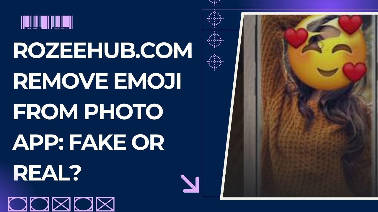 RozeeHub com remove emoji from photo app fake or real