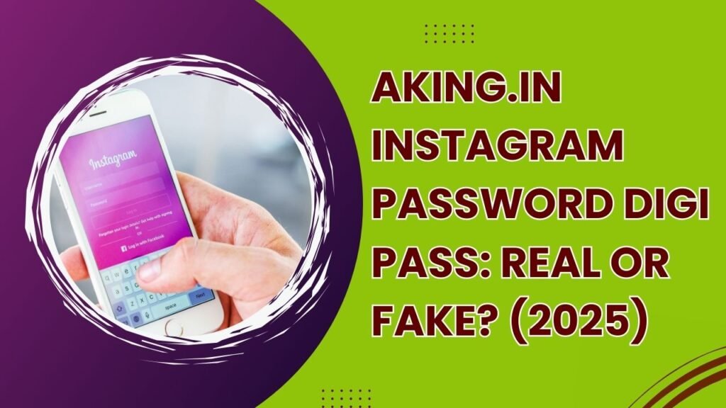 Aking .in Instagram password digi pass