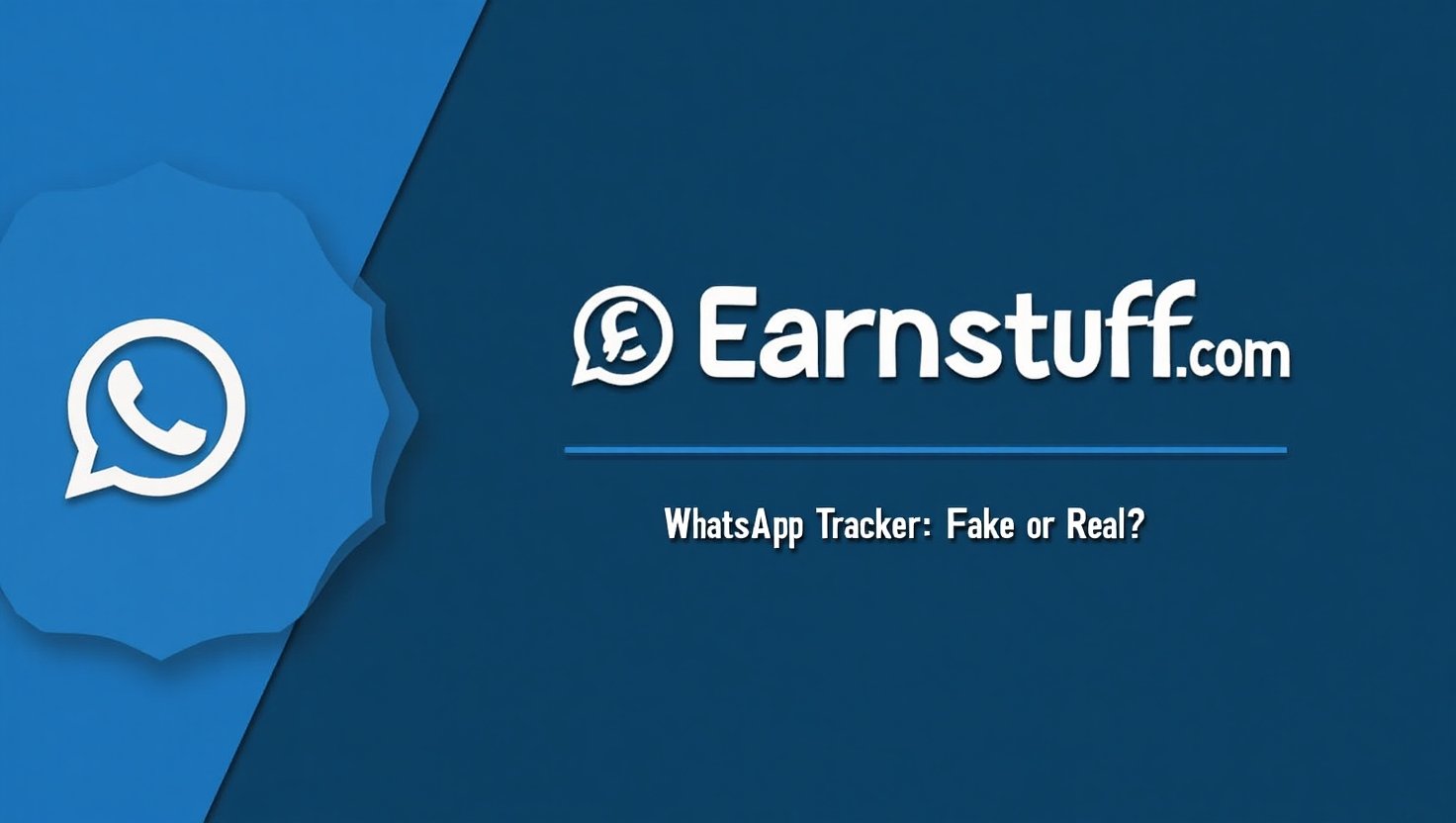 Earntuff.com whatsapp Tracker claim fake or real